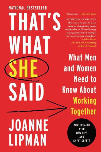 Cover image for That's What She Said: What Men and Women Need to Know about Working Together