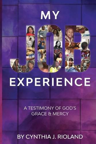 Cover image for My Job Experience: A Testimony of God's Grace & Mercy