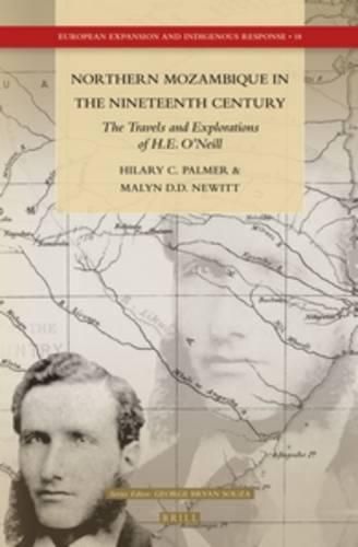 Cover image for Northern Mozambique in the Nineteenth Century: The Travels and Explorations of H.E. O'Neill