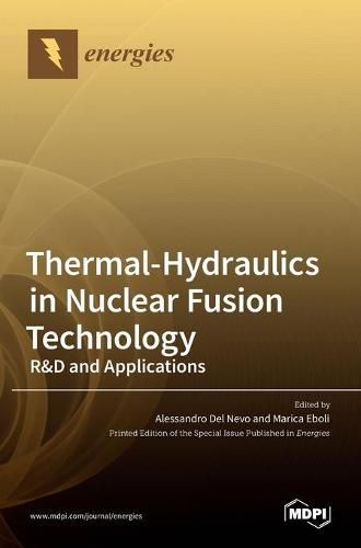 Cover image for Thermal-Hydraulics in Nuclear Fusion Technology: R&D and Applications