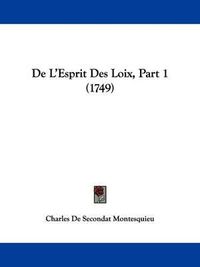 Cover image for De L'Esprit Des Loix, Part 1 (1749)