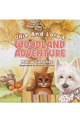 Cover image for Ollie and Lola's Woodland Adventure