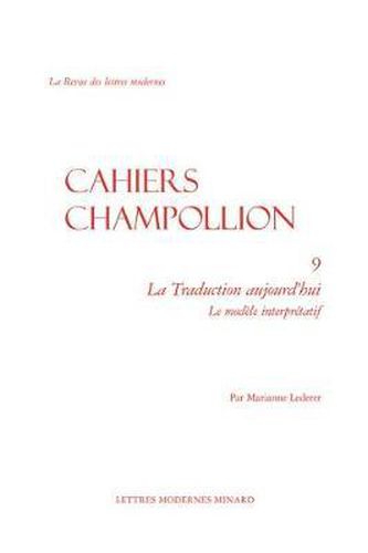 Cover image for La Traduction Aujourd'hui: Le Modele Interpretatif