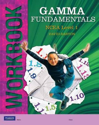 Gamma Fundamentals: NCEA Level 1 Mathematics: Workbook