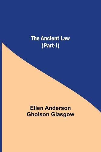 The Ancient Law (Part-I)