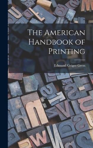 Cover image for The American Handbook of Printing