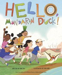 Cover image for Hello, Mandarin Duck!