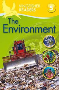 Cover image for Kingfisher Readers: Environment (Level 5: Reading Fluently)