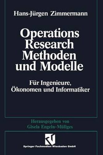 Cover image for Methoden Und Modelle Des Operations Research: Fur Ingenieure, OEkonomen Und Informatiker