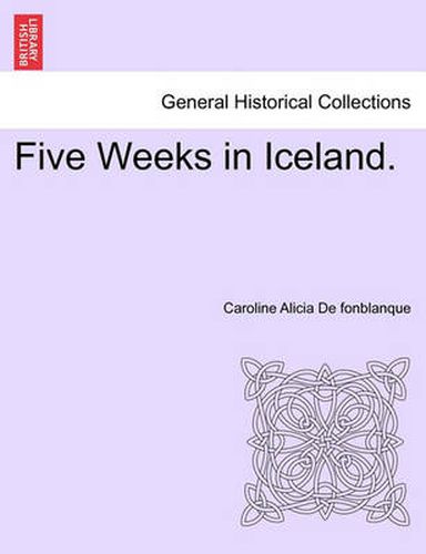 Cover image for Five Weeks in Iceland.
