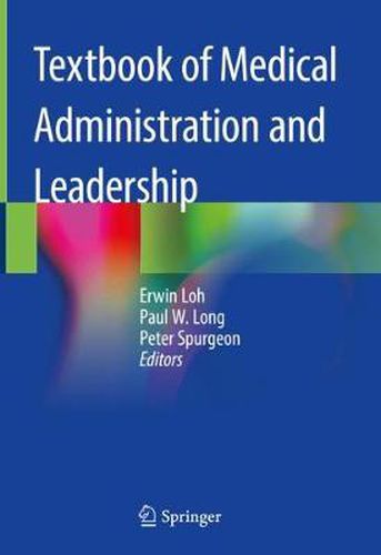 Cover image for Textbook of Medical Administration and Leadership