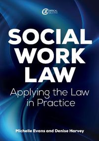 Cover image for Social Work Law: Applying the Law in Practice