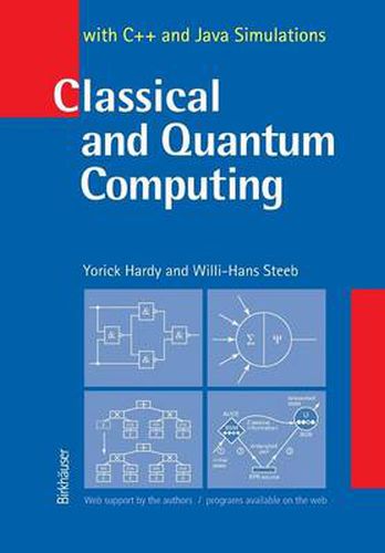 Cover image for Classical and Quantum Computing: with C++ and Java Simulations