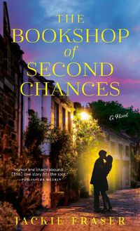 Cover image for The Bookshop of Second Chances: A Novel