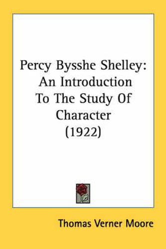 Percy Bysshe Shelley: An Introduction to the Study of Character (1922)