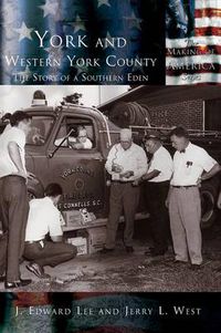 Cover image for York and Western York County: The Story of a Southern Eden