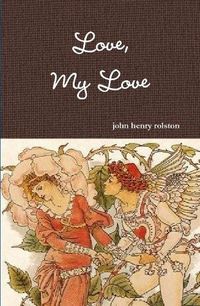 Cover image for Love, My Love