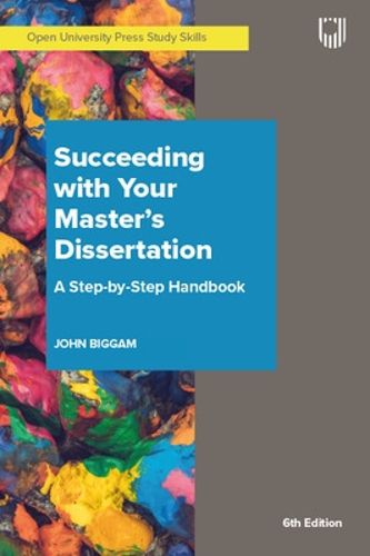 Cover image for Succeeding with Your Master's Dissertation A Step-by-Step Handbook