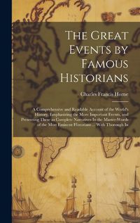 Cover image for The Great Events by Famous Historians