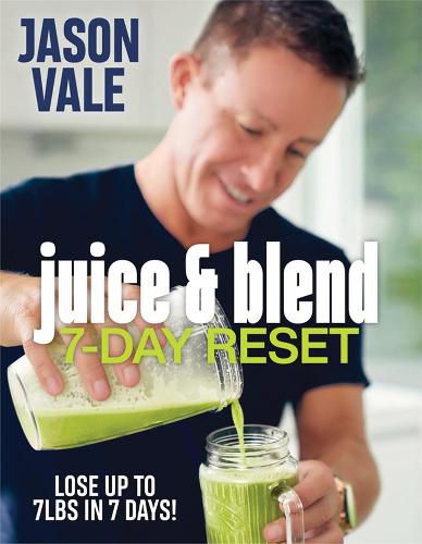 Cover image for Juice & Blend: 7-Day Reset