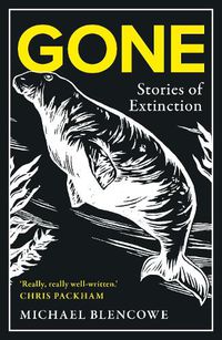 Cover image for Gone: Stories of Extinction