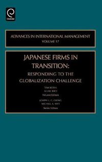 Cover image for Japanese Firms in Transition: Responding to the Globalization Challenge