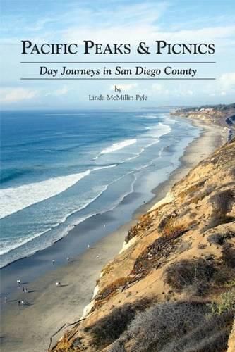 Cover image for Pacific Peaks & Picnics: Day Journeys in San Diego County