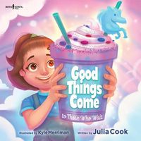 Cover image for Good Things Come to Those Who Wait