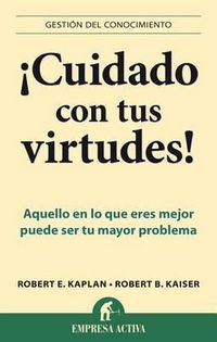 Cover image for Cuidado Con Tus Virtudes!
