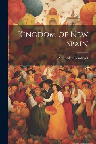 Cover image for Kingdom of new Spain