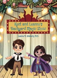 Cover image for Kent and Leanne's Backyard Magic Show