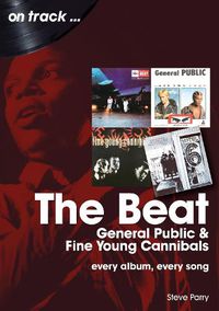 Cover image for The Beat, General Public and Fine Young Cannibals On Track