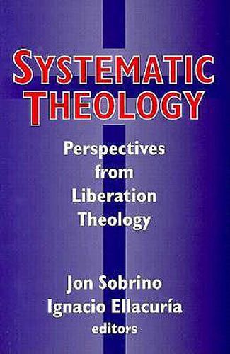 Systematic Theology: Perspectives from Liberation Theory