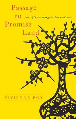 Cover image for Passage to Promise Land: Voices of Chinese Immigrant Women to Canada