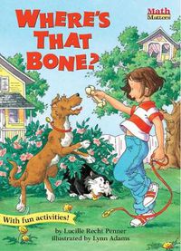 Cover image for Where's That Bone?