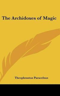 Cover image for The Archidoxes of Magic