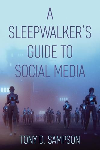 Cover image for A Sleepwalker's Guide to Social Media