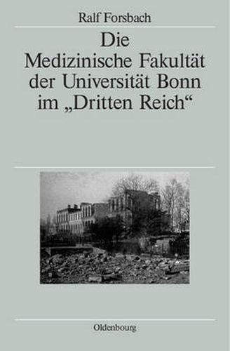 Die Medizinische Fakultat Der Universitat Bonn Im Dritten Reich