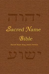 Cover image for Sacred Name Bible: Sacred Name King James Version, hard cover