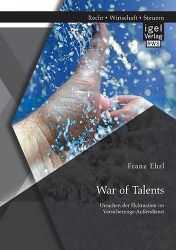 Cover image for War of Talents: Ursachen der Fluktuation im Versicherungs-Aussendienst