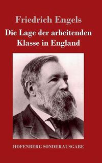 Cover image for Die Lage der arbeitenden Klasse in England