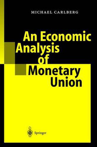 Cover image for An Economic Analysis of Monetary Union