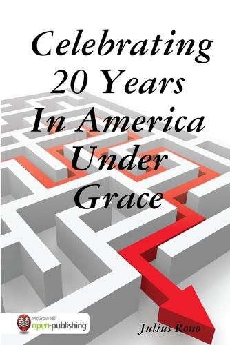 Cover image for Celebrating 20 Years in America Under Grace