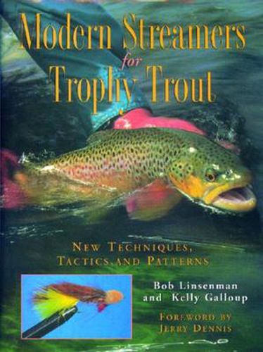 Cover image for Modern Streamers for Trophy Trout: New Techniques, Tactics and Patterns