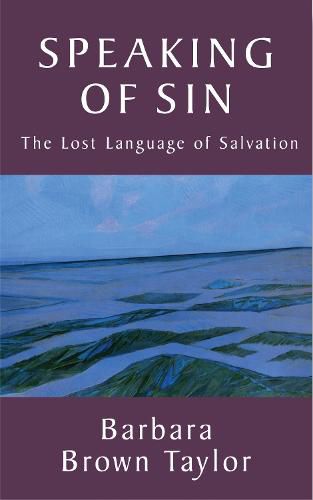 Speaking of Sin: The Lost Language of Salvation