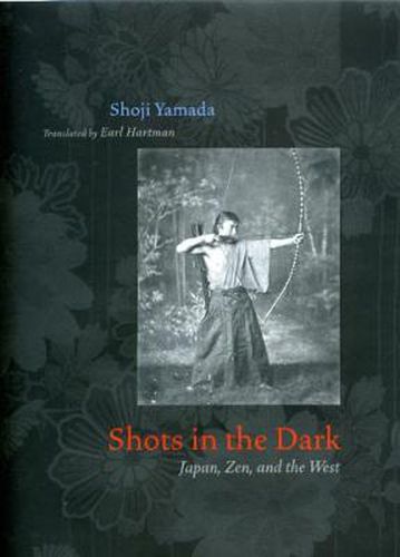 Cover image for Shots in the Dark: Japan, Zen, and the West