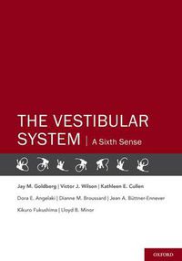 Cover image for The Vestibular System: A Sixth Sense