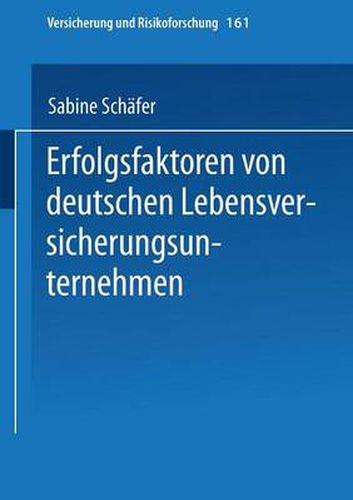 Erfolgsfaktoren Von Deutschen Lebensversicherungsunternehmen