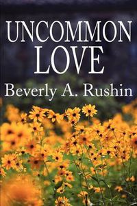 Cover image for Uncommon Love