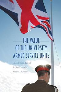 Cover image for The Value of the University Armed Service Units